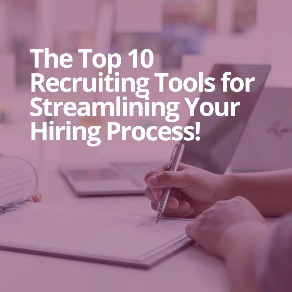 top 10 recruiting tools of 2023