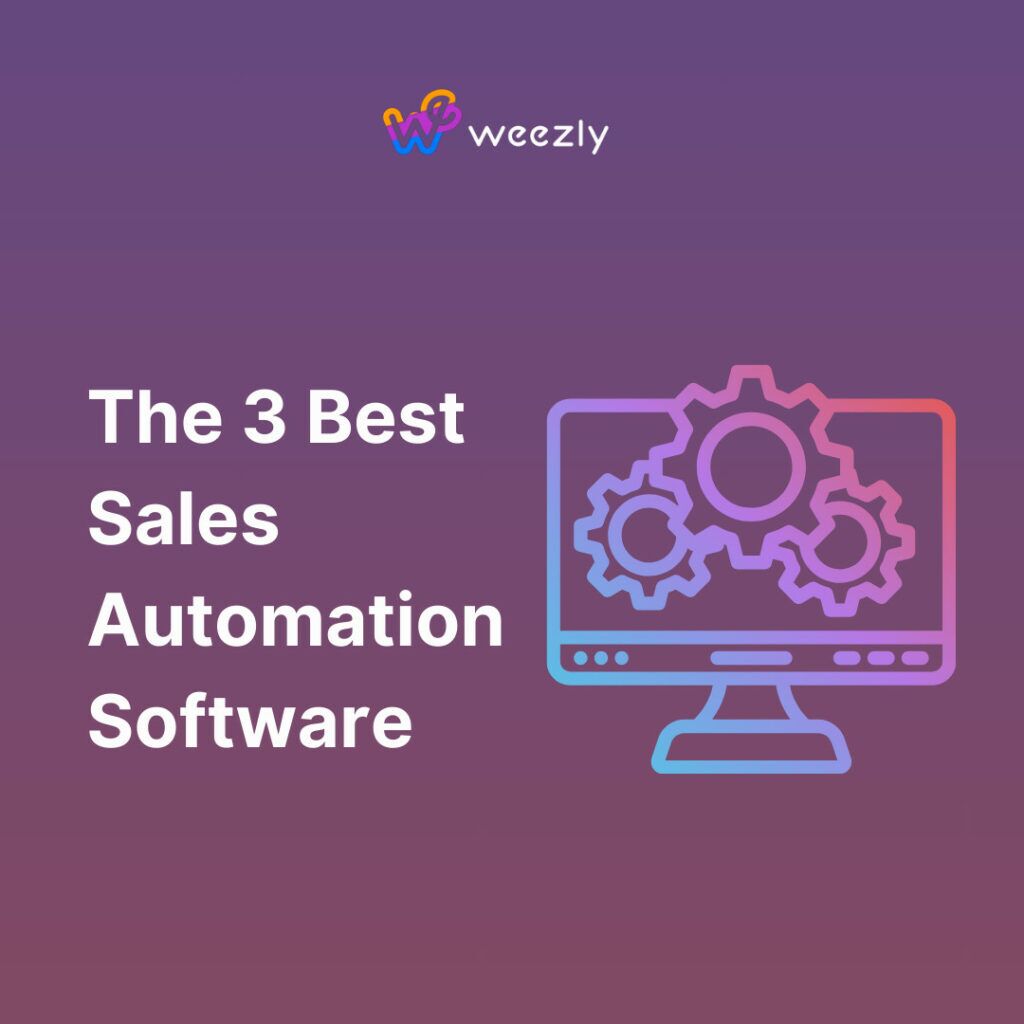 The 3 Best Sales Automation Software