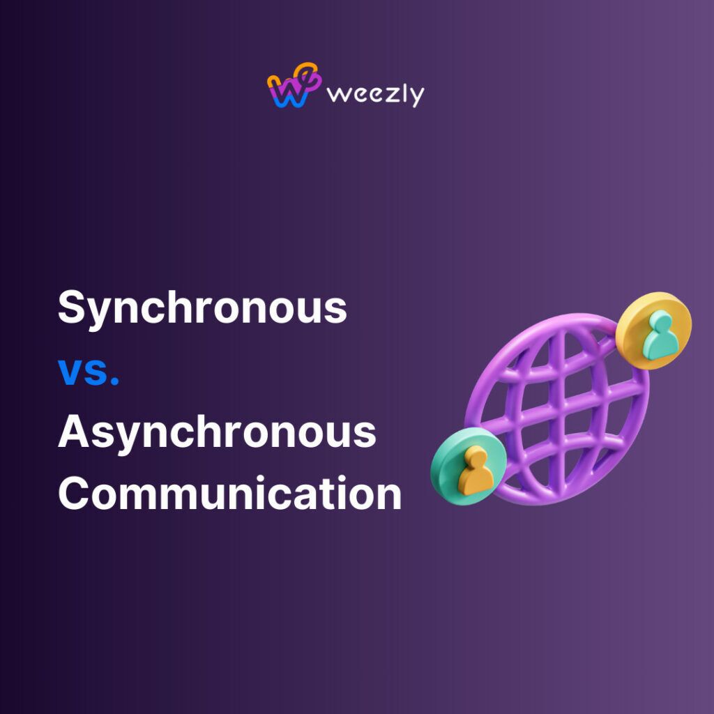 Synchronous vs. Asynchronous Communication